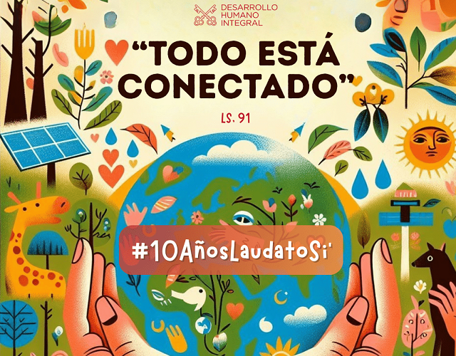 Cartel del X aniversario de la enciclica Laudato Si